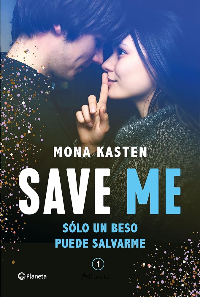 Save me. Solo un beso puede salvarme (Save me #1)